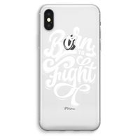 Born to Fight: iPhone XS Max Transparant Hoesje - thumbnail