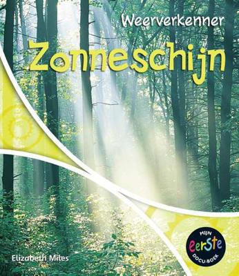 Zonneschijn - Elizabeth Miles - Hardcover (9789055665365)