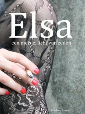 Elsa - Marleen Rossetti - eBook (9789463184809)