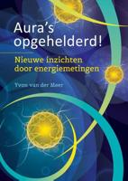 Aura's opgehelderd! - Yvon van der Meer - Hardcover (9789460150937)