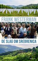 De slag om Srebrenica - Frank Westerman - Paperback (9789021408637)