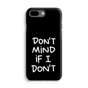 Don't Mind: iPhone 7 Plus Tough Case