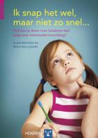 Ik snap het wel, maar niet zo snel... (Paperback)