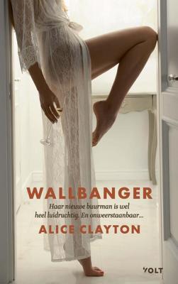 Wallbanger - Alice Clayton - eBook (9789021425917)
