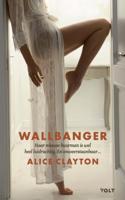 Wallbanger - Alice Clayton - eBook (9789021425917)