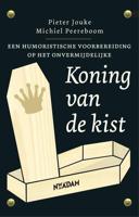 Koning van de kist - Michiel Peereboom, Pieter Jouke - eBook (9789046809624)
