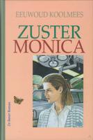 Zuster Monica - Eeuwoud Koolmees - eBook (9789402903560)