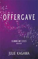 Blood of Eden 3 - Offergave - Julie Kagawa - eBook (9789402750317)