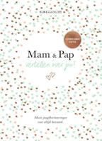 Elma van Vliet Mam & pap vertellen over jou