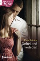 Onbekend verleden - Carol Ericson - ebook