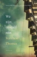 We zijn onszelf niet - Matthew Thomas - ebook