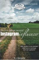 Het leven van een succesvol Instagram influencer - W.J. Glasmacher - eBook (9789402169775)