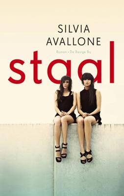 Staal - Silvia Avallone - eBook (9789023456988) Staal - Silvia Avallone - eBook (9789023456988)
