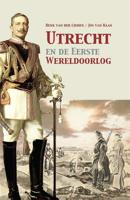 Utrecht en de Eerste Wereldoorlog - Henk van der Linden, Jos van Raan - Paperback (9789463381499)