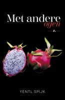 Met andere ogen - Yentl Spijk - ebook - thumbnail