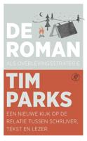 De roman als overlevingsstrategie - Tim Parks - eBook (9789029507042)