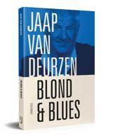 Blond & blues - Jaap van Deurzen - Paperback (9789083067681)