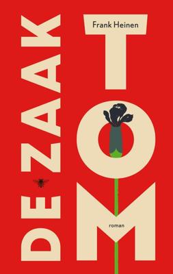 De Zaak Tom - Frank Heinen - eBook (9789403145501) De Zaak Tom - Frank Heinen - eBook (9789403145501)