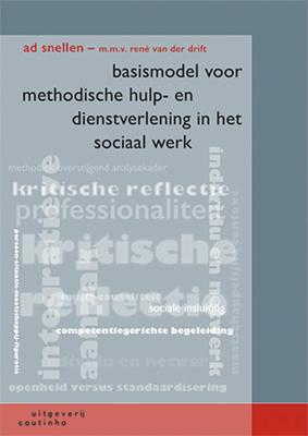 Basismodel voor methodische hulp en dienstverlening in het sociaal werk - Ad Snellen, Rene van der Drift - Paperback (9789046904121)