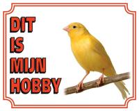 Kanarie Waakbord - Dit is mijn hobby
