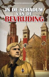 In de schaduw van de bevrijding - David Scherpenhuizen - ebook