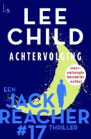 Lee  Child Jack Reacher 17   Achtervolging