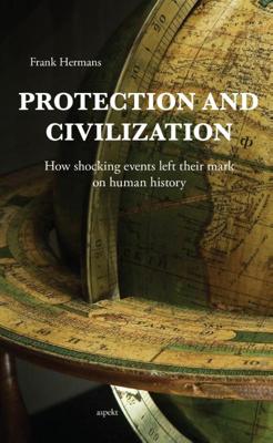 Protection and civilization - Frank Hermans - Paperback (9789463381147) Protection and civilization - Frank Hermans - Paperback (9789463381147)