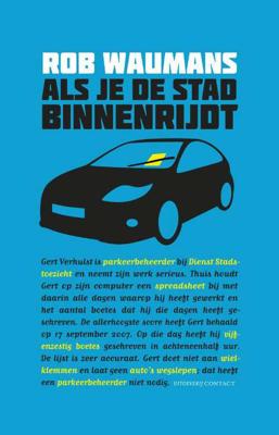 Als je de stad binnenrijdt - Rob Waumans - Paperback (9789025436001)