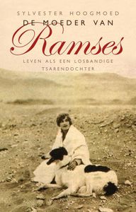 De moeder van Ramses - Sylvester Hoogmoed - ebook