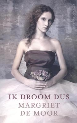 Ik droom dus - Margriet de Moor - ebook