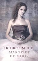 Ik droom dus - Margriet de Moor - ebook