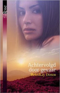 Achtervolgd door gevaar - HelenKay Dimon - ebook