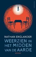 Weerzien in het midden van de aarde - Nathan Englander - ebook