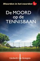 De moord op de tennisbaan - Liesbeth van Kempen - ebook - thumbnail