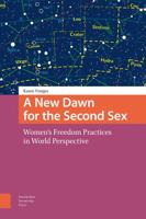 A new dawn for the second sex - Karen Vintges - eBook (9789048522279)