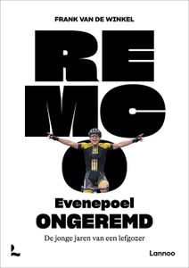 Remco Evenepoel ongeremd - Frank Van de Winkel - ebook