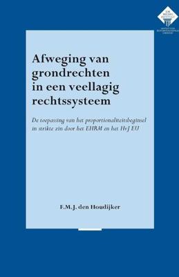 Afweging van grondrechten in een veellagig rechtssysteem - Marina den Houdijker - Paperback (9789058508805)