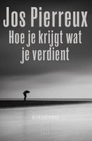 Hoe je krijgt wat je verdient - Jos Pierreux - ebook