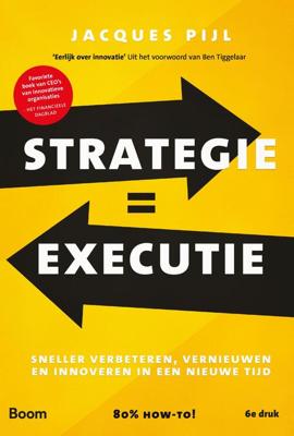 Strategie = Executie - Jacques Pijl - eBook (9789462761605)