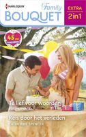 Te lief voor woorden / Reis door het verleden - Catherine Spencer, Raye Morgan - ebook