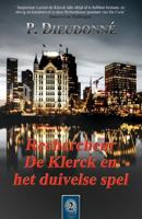 Rechercheur De Klerck en het duivelse spel - P. Dieudonné - Paperback (9789492715463)