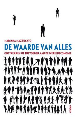 De waarde van alles - Mariana Mazzucato - eBook (9789046823804) De waarde van alles - Mariana Mazzucato - eBook (9789046823804)