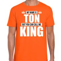 Naam My name is Ton but you can call me King shirt oranje cadeau shirt 2XL  -