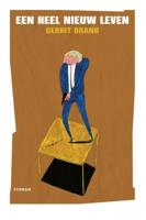 Een heel nieuw leven - Gerrit Brand - ebook