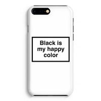 Black is my happy color: iPhone 8 Plus Volledig Geprint Hoesje