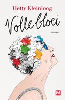 Volle Bloei - Hetty Kleinloog - eBook (9789460687686)