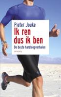Ik ren dus ik ben - Pieter Jouke - eBook (9789044627381)