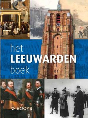 Het Leeuwarden Boek - Pieter de Groot - Hardcover (9789066305724)