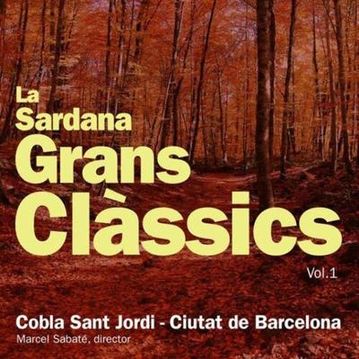 La Sardana. Grans Classics Vol. 1 - CD (8424295053572)