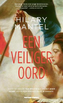 Een veiliger oord - Hilary Mantel - Paperback (9789493169005) Een veiliger oord - Hilary Mantel - Paperback (9789493169005)